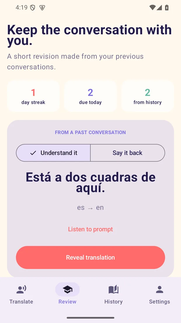 The Review screen on an Android phone headed Keep the conversation with you, with the streak counters and the Understand it and Say it back practice card built from a past conversation.